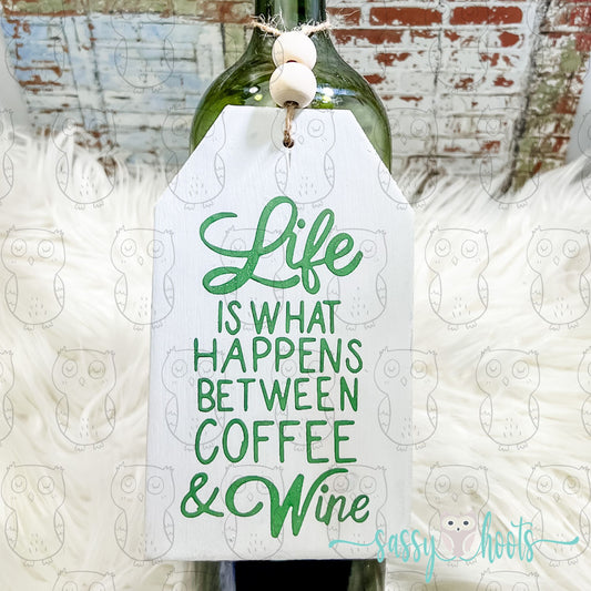 Wooden Tags - Life Between Coffee & Wine