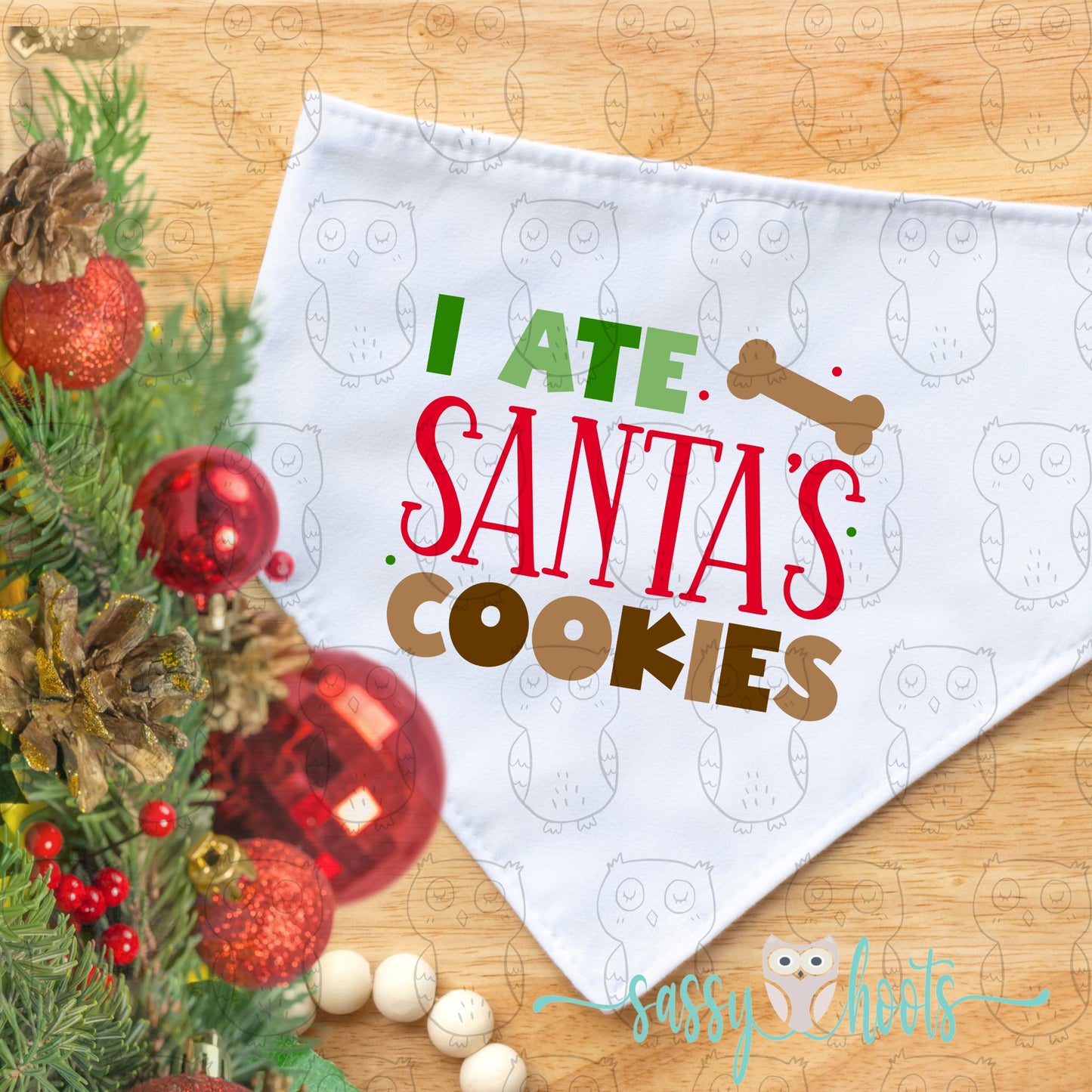 Dog Bandana - I Ain't Santa's Cookies