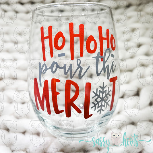 Stemless Wine Glass - Ho Ho Ho Pour the Merlot